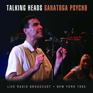 Talking Heads/Saratoga Psycho[GSF003]