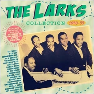 The Larks (N.Y.)/The Larks Collection 1950-55