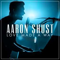 Love Made A Way: Live In Nashville, TN/2017 Love Made A Way: Live In Nashville, TN/2017