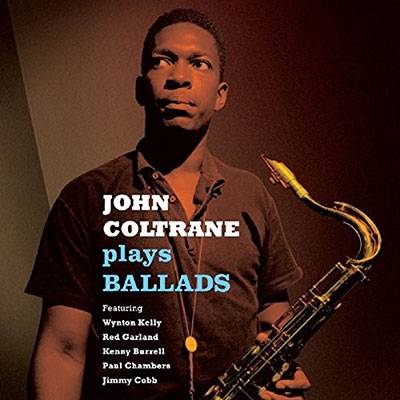 John Coltrane/Plays Ballads[DTJLS70033]
