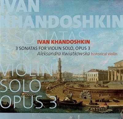 ハンドシキン: 無伴奏ヴァイオリンのための3つのソナタ Op.3