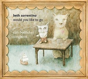Would You Like To Go: a Curt Boettcher Songbook