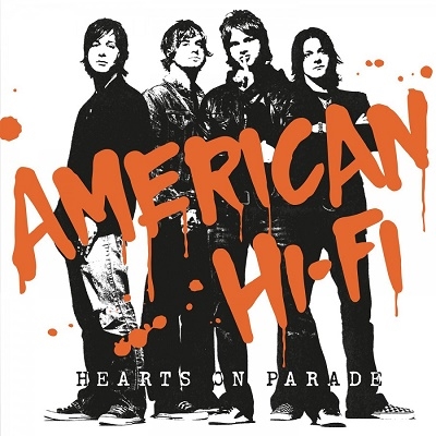 American Hi-Fi/Hearts On Parade[MOVLP3058]