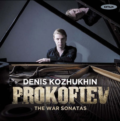 ǥ˥ҥ/Prokofiev War Sonatas No.6-No.8[ONYX4111]