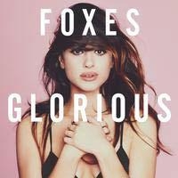 Foxes/Glorious Deluxe Edition[88843001562]