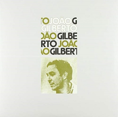 Joao Gilberto/三月の水