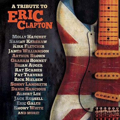 A Tribute To Eric Clapton