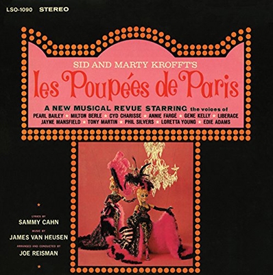 Sid and Marty Krofft's Les Poupees de Paris *