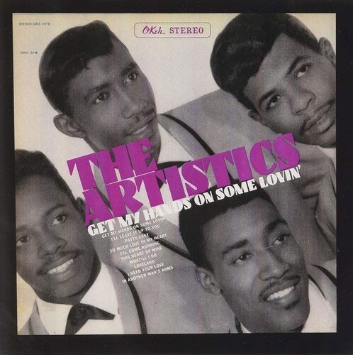 The Artistics/Get My Hands On Some Lovin[SNYM118640022]