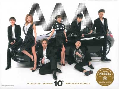 AAA-ATTACK ALL 芳ばしい AROUND-10TH ANNIVERSARY BOOK AAA写真集 AAA