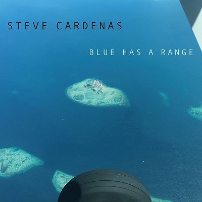 Steve Cardenas/Blue Has a Range[SSC1588]