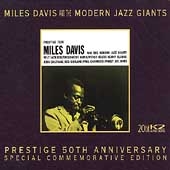 Miles Davis And The Modern Jazz Giants Miles Davis And The Modern Jazz Giants