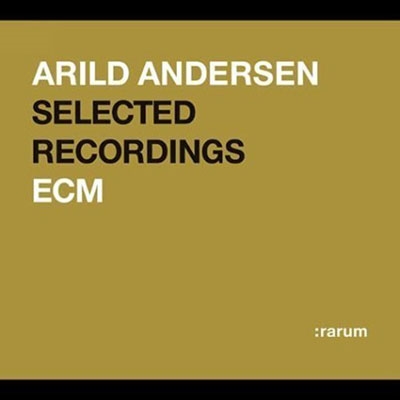 Arild Andersen/Rarum XIX Selected Recordings[RARUM19]