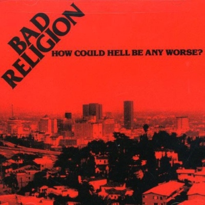 Bad Religion/How Could Hell Be Any Worse [Remaster][EPT867002]