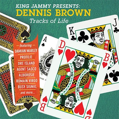 King Jammy Presents Dennis Brown: Tracks of Life