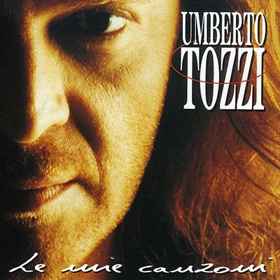 Le Meilleur de Umberto Tozzi