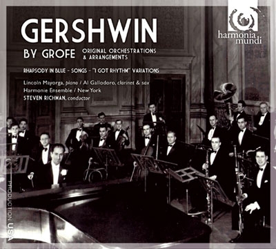 Gershwin By Grofe: Original Orchestrations & Arrangements Gershwin By Grofe: Original Orchestrations & Arrangements
