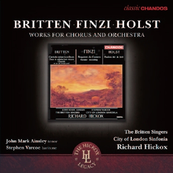 Choral Works - Britten, Finzi, Holst Choral Works - Britten, Finzi, Holst