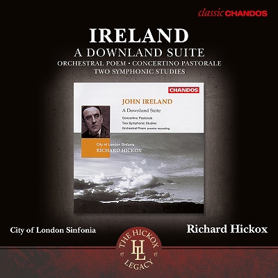 Ireland: A Downland Suite, Orchestral Poem, Concertino Pastorale, etc