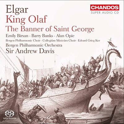 Elgar: King Olaf, The Banner of Saint George