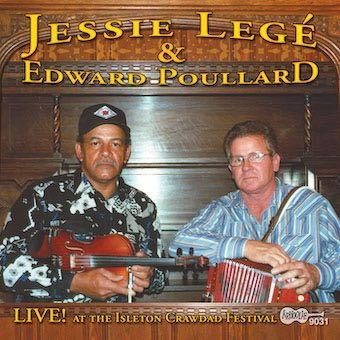 Jesse Lege &Edward Poullard/Live! At the Isleton Crawdad Festival[ARH09031]