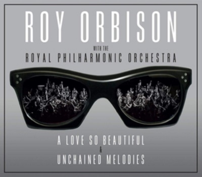 Roy Orbison/A Love So Beautiful/Unchained Melodies[19075961082]