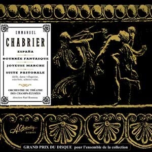 シャブリエ: 狂詩曲「スペイン」(1880)/ブレー・ファンタスク(1891)/楽しい行進曲(1888)/田園組曲(1888) シャブリエ: 狂詩曲「スペイン」(1880)/ブレー・ファンタスク(1891)/楽しい行進曲(1888)/田園組曲(1888)