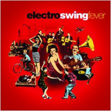 Electro Swing Fever Electro Swing Fever