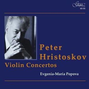 Peter Hristoskov: Violin Concertos
