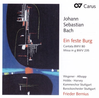 J.S.Bach: Eine feste Burg, Missa BWV.235 J.S.Bach: Eine feste Burg, Missa BWV.235