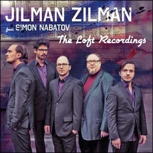 Jilman Zilman The Loft Recordings