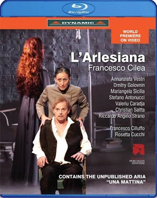 Cilea: L'Arlesiana Cilea: L'Arlesiana