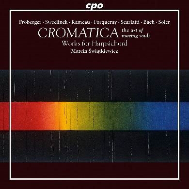 CROMATICA - The Art of Moving Souls - Works for Harpsichord