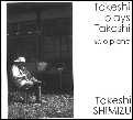 /Takeshi Plays Takeshi (solo piano)[FC-002]