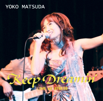 Keep Dreamin' ～LIVE at STB139～＜タワーレコード限定＞