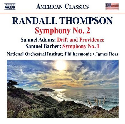 R. Thompson: Symphony No. 2; S. Adams: Drift and Providence; S. Barber: Symphony No. 1 R. Thompson: Symphony No. 2; S. Adams: Drift and Providence; S. Barber: Symphony No. 1