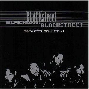 Blackstreet/Greatest Remixes +1[DCT-1136]