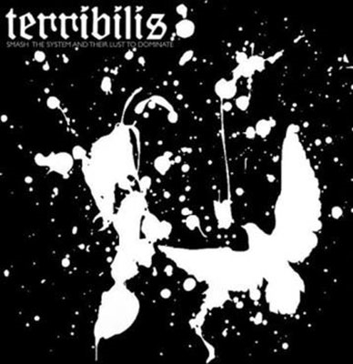 TERRIBILIS/SMASH THE SYSTEM AND THEIR LUST TO DOMINATE＜限定盤＞[POGO121EP]