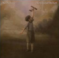 ナッシング・バット・ザ・トゥルース ナッシング・バット・ザ・トゥルース