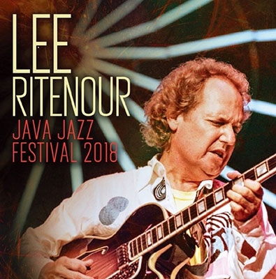 Lee Ritenour/Java Jazz Festival 2018[IACD10816]