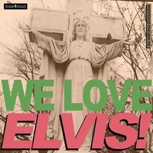 We Love Elvis![PSALM23105]