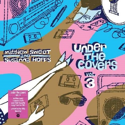Matthew Sweet/Under The Covers - Vol. 3Colored Vinyl[DEMREC705]