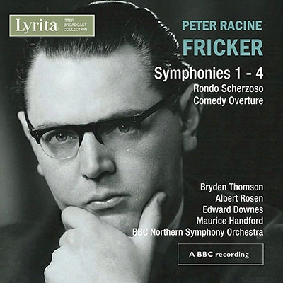 Peter Racine Fricker: Symphonies No. 1-4