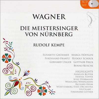 Wagner: Die Meistersinger von Nurnberg, Die Meistersinger von Nurnberg - Highlights