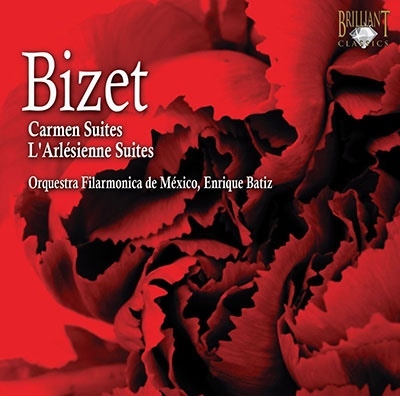 エンリケ・バティス/Bizet: Carmen Suites No.1, No.2, L'Arlesienne Suites No.1, No.2