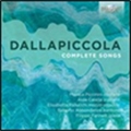 Dallapiccola: Complete Songs Dallapiccola: Complete Songs