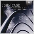 J.Cage: Music for Piano 1-84, ASLSP, One, One2, One5