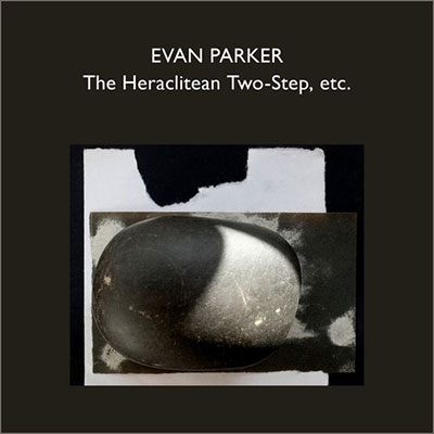 The Heraclitean Two-Step, Etc. ［4CD+Book］