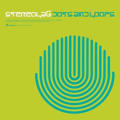 Stereolab/Dots And Loops [Expanded Edition][DUHFD17R]