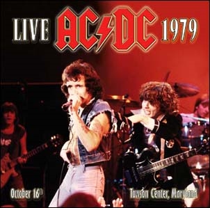 AC/DC/Live 79： October 16th, Towson Center, Maryland - Kbfh＜限定盤＞[RLL002]